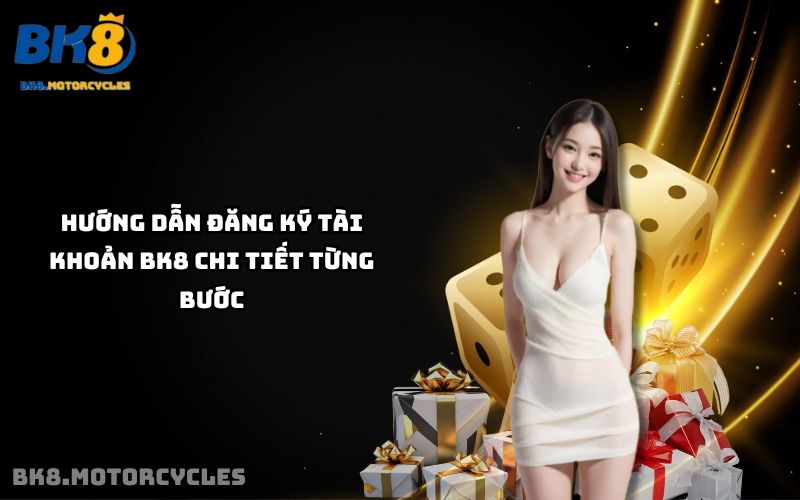 Đăng Ký BK8